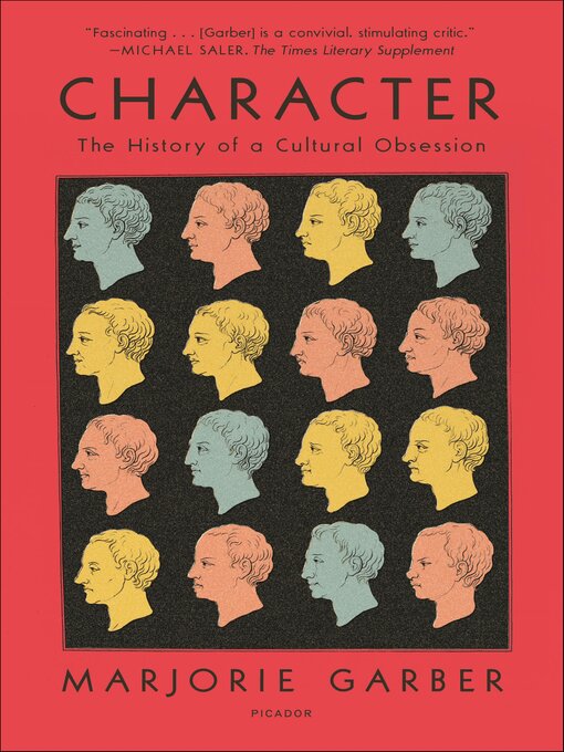 Title details for Character by Marjorie Garber - Available